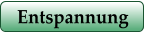 Entspannung